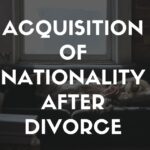 Acquisition of nationality after divorce